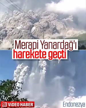 Endonezya'da Merapi Yanardağ'ı patladı