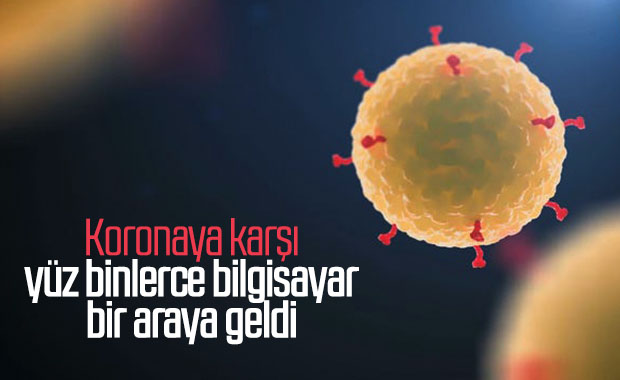 Koronavirüse karşı yüz binlerce bilgisayar güçlerini birleştirdi