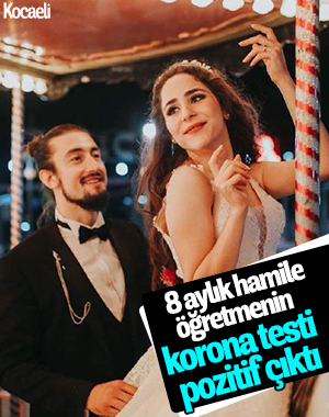 25 yaşındaki öğretmen koronavirüse yakalandı