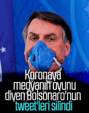 Twitter, Bolsonaro'nun korona mesajlarını sildi