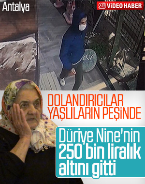 Antalya'da yaşlı kadın 250 bin liralık altınlarını kaptırdı