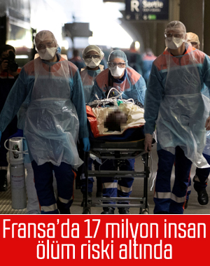 Fransa'da 17 milyon kişi ölüm tehlikesinde