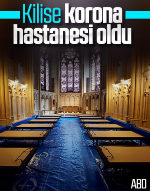 ABD'de kilise, koronavirüs hastanesine dönüştürüldü