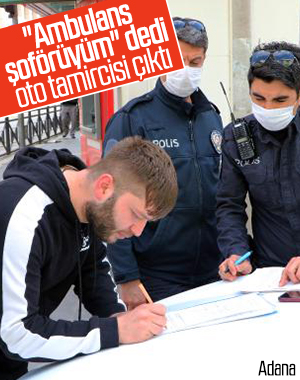 Polisi kandırmaya çalıştı, tamirci olduğu belirlendi