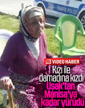 Kızı ve damadıyla tartıştı, 36 kilometre yürüdü