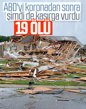 ABD'de çıkan kasırgada 19 kişi öldü