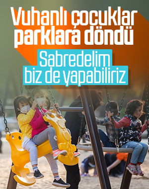 Vuhanlı çocuklar, parklara akın etti