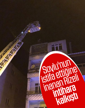 Rize’de bir vatandaş, Soylu için intihara kalkıştı