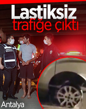 Arka lastikleri olmayan trafiğe çıktı