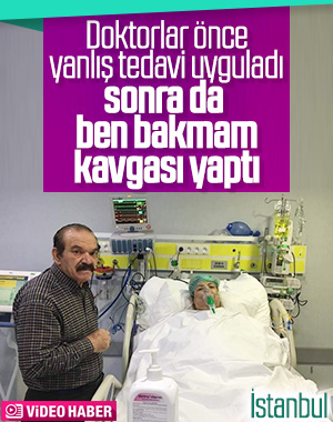 Doktorlar arasında ‘Ben bu hastaya bakmam’ kavgası