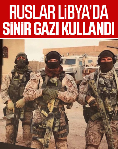 Libya: Paralı Rus askerleri sinir gazı kullanıyor
