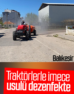 Balıkesir'de 35 traktörle imece usulü dezenfekte