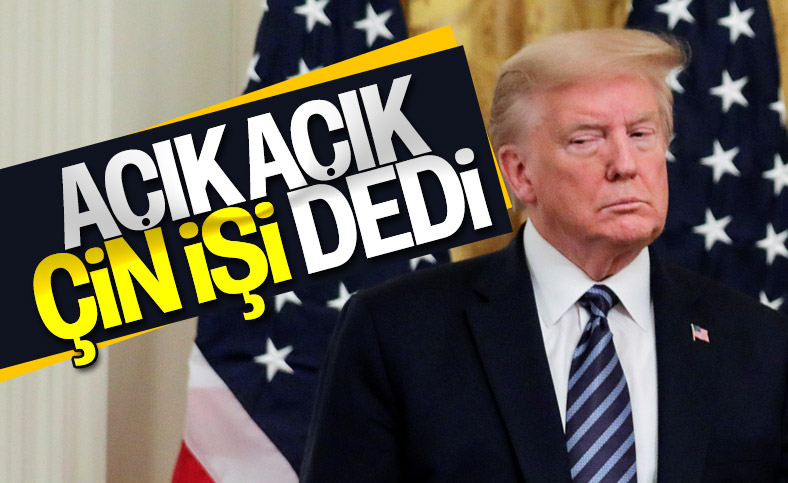 Trump: Koronavirüs Vuhan'dan yayıldı, kanıtları gördüm