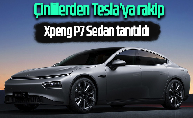 Çinli üretici Xpeng, Tesla'ya rakip olacak aracını duyurdu