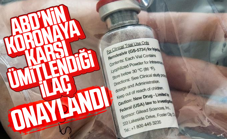 ABD'de koronavirüs için kullanılan ilaca acil durum onayı