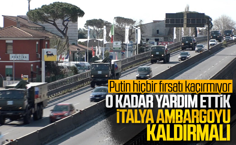 Rusya’dan İtalya’ya: Kriz ortamında ambargolar kalkmalı