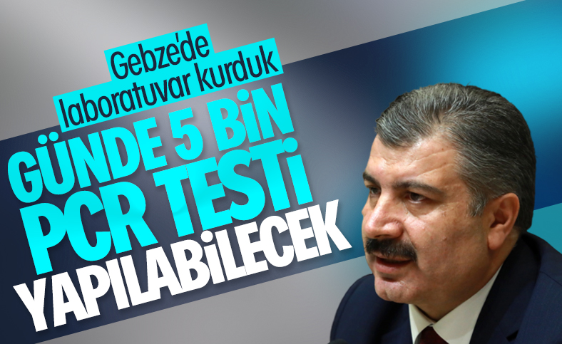 Bakan Koca: 5 bin test kapasiteli laboratuvar kurduk