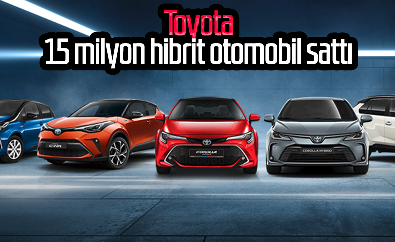 Toyota, hibrit otomobil satışlarını artırdı