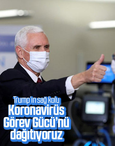 ABD Başkan Yardımcısı: Korona görev gücünü dağıtacağız