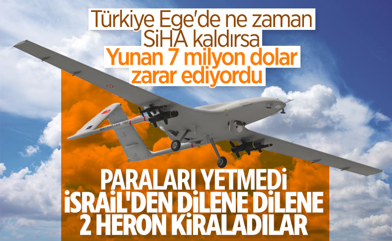Yunanistan, İsrail'den İHA kiraladı