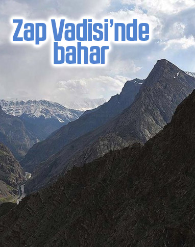Zap Vadisi ilkbaharda bir başka güzel