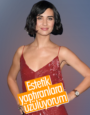 Tuba Büyüküstün estetiğe karşı