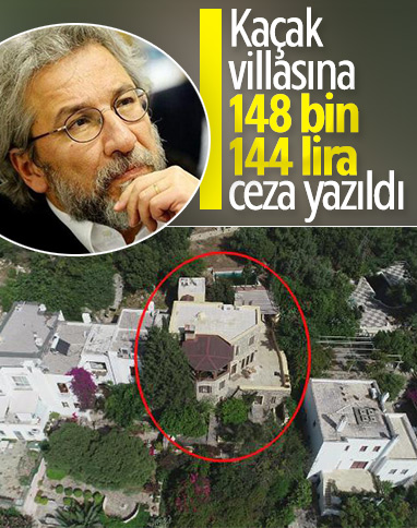 Can Dündar'ın kaçak villasına ceza