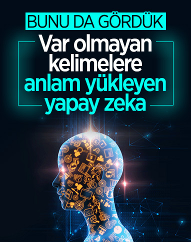 Var olmayan kelimeler üreten yapay zeka geliştirildi