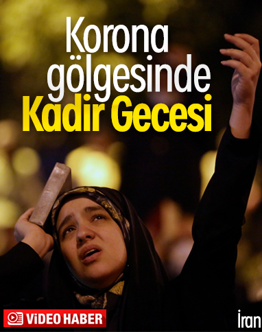 İran'da korona gölgesinde Kadir Gecesi