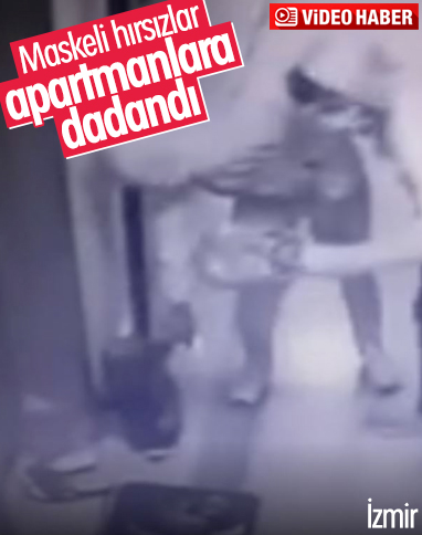 İzmir'de apartmanlardaki hırsızlık kamerada