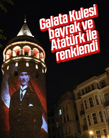 Galata Kulesi'nde Türk bayrağı ve Atatürk fotoğrafları