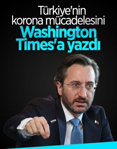 Altun, Türkiye'nin korona mücadelesini ABD basınına yazdı