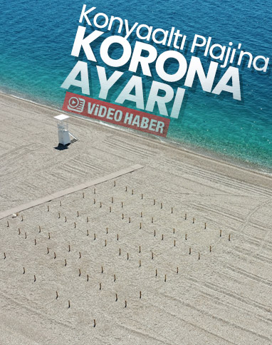 Konyaaltı Plajı'nda deniz keyfi sosyal mesafeli olacak