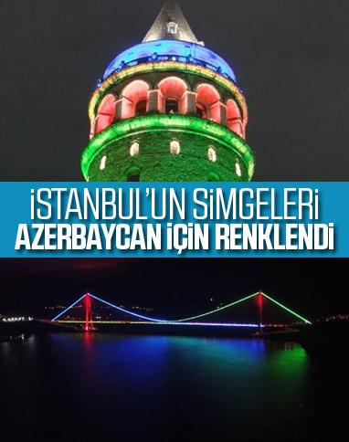 Galata Kulesi ve köprüler Azerbaycan renkleriyle süslendi