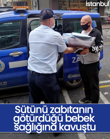 İstanbul'da, zabıtanın sütünü götürdüğü bebek iyileşti