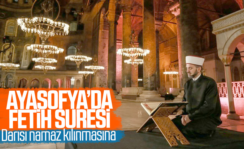 Ayasofya'da Fetih Suresi okundu