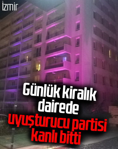 İzmir'de uyuşturucu partisinde 1 kişi göğsünden vuruldu