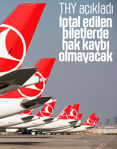 THY: İptal edilen biletlerde hak kaybı yaşanmayacak