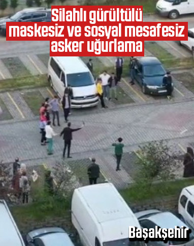 İstanbul'da sosyal mesafesiz asker uğurlama