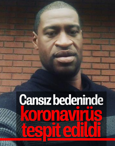 Floyd'un otopsi raporunda korona çıktı