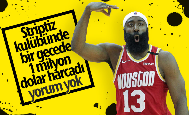 James Harden, striptiz kulübünde servet harcadı