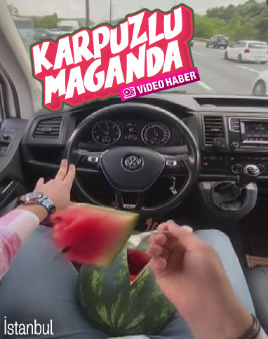 İstanbul trafiğinde karpuzlu maganda