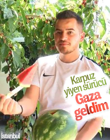 Trafikte karpuz yiyen sürücü: Gaza geldim