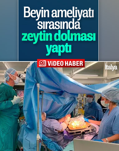İtalyan kadın beyin ameliyatı sırasında dolma yaptı