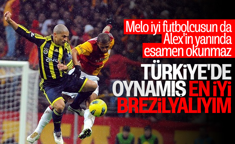 Melo: Türkiye tarihinin en iyi Brezilyalı futbolcusuyum