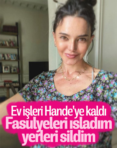 Hande Ataizi'den ev pozu