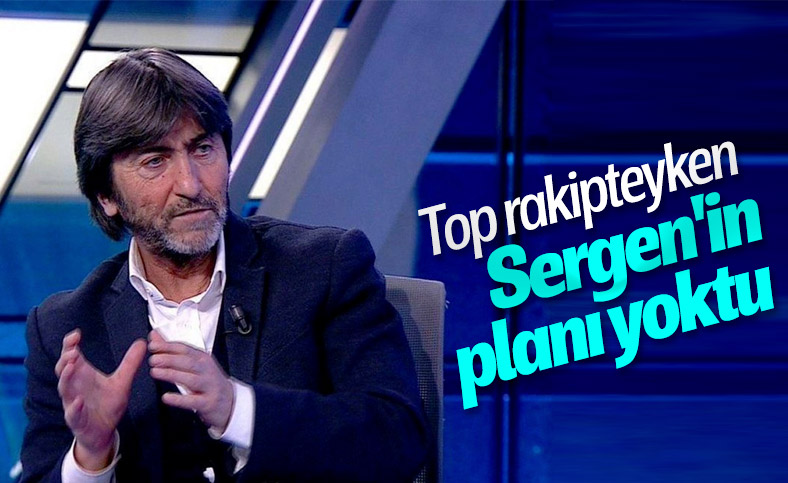 Rıdvan Dilmen'den Sergen Yalçın'a eleştiri