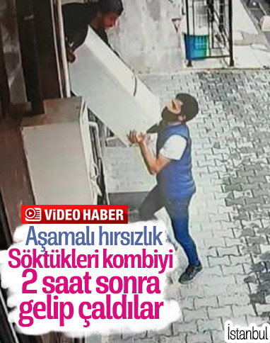 Esenyurt'ta iki aşamalı kombi hırsızlığı