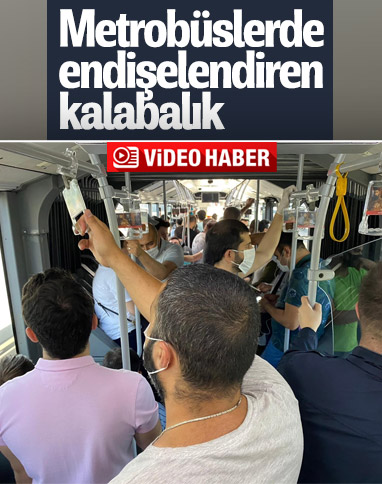 İstanbul'da metrobüslerde endişe veren kalabalık