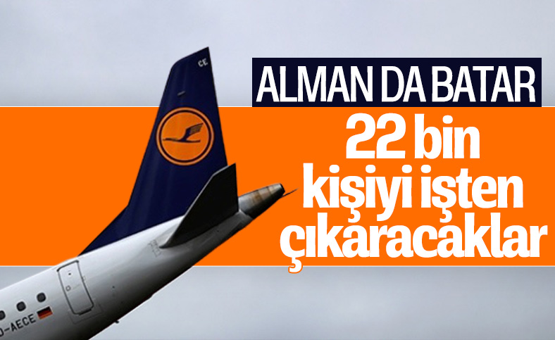 Lufthansa, 22 bin çalışanı işten çıkaracak